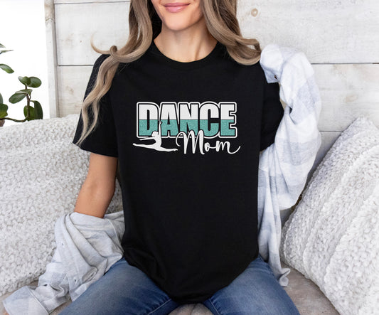 Dance Mom T-Shirt