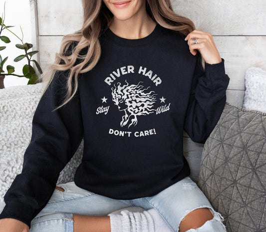 River Hair Dont Care Crewneck